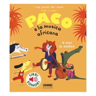 Paco e la musica africana | Magali Le Huche