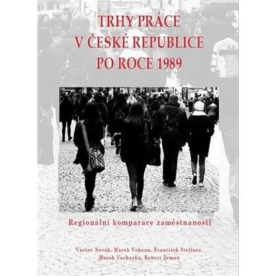 Trhy práce v České republice po roce 1989