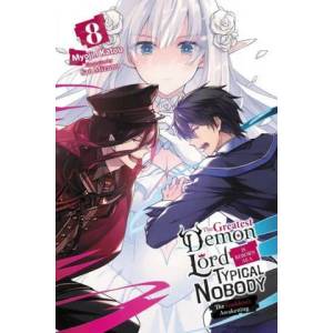 Greatest Demon Lord Is Reborn as a Typical Nobody, Vol. 8 (light novel) | Myojin Katou, Sao Mizuno (ISBN: 9781975342005)