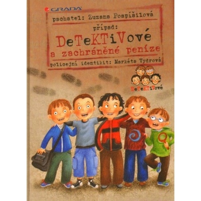 Detektivové a zachráněné peníze - Zuzana Pospíšilová