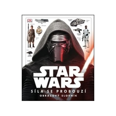 Star Wars - Epizoda Vll. Síla se probouzí - Obrazový slovník