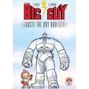 The Big Guy and Rusty the Boy Robot - Geof Darrow