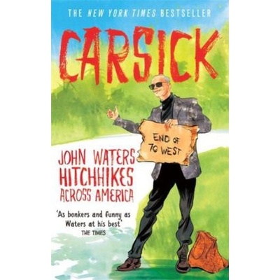 Carsick John Waters