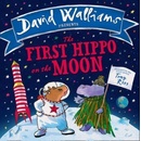 The First Hippo on the Moon - David Walliams