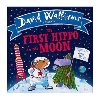 The First Hippo on the Moon - David Walliams