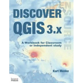Discover QGIS 3. x