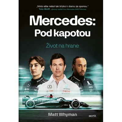Mercedes Pod kapotou - Matt Whyman