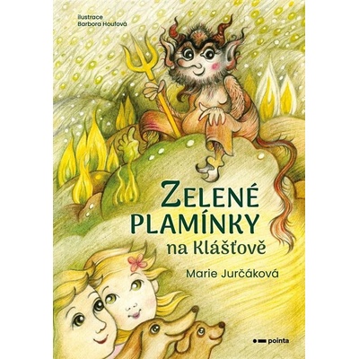 Zelené plamínky na Klášťově - Marie Jurčáková – Zboží Dáma