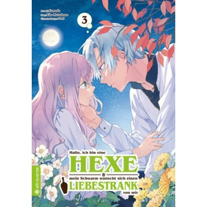 Hallo, ich bin eine Hexe und mein Schwarm wünscht sich einen Liebestrank von mir 03 | Kamada, Eiko Mutsuhana (ISBN: 9783753914749)