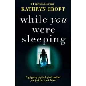 While You Were Sleeping (ISBN: 9781786810953)