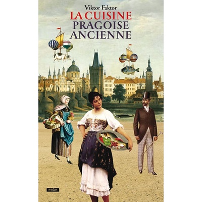 La Cuisine pragoise ancienne