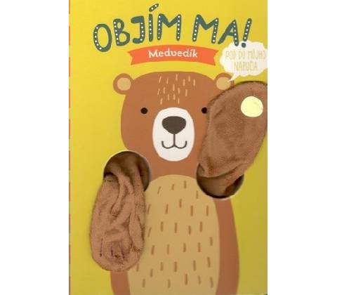 Objím ma! Medvedík