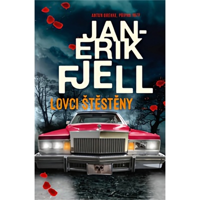 Lovci štěstěny - Jan-Erik Fjell