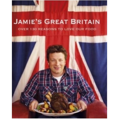 Jamie\'s Great Britain - Jamie Oliver