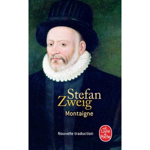Montaigne | Stefan Zweig (ISBN: 9782253100775)