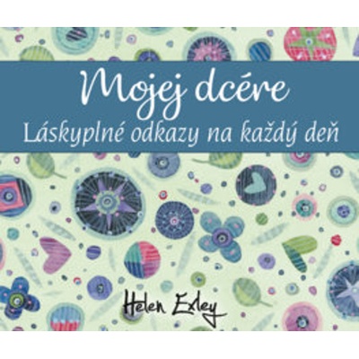 Mojej dcére - Helen Exley