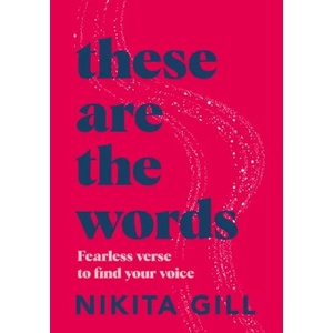These Are the Words | GILL NIKITA (ISBN: 9781529083606)