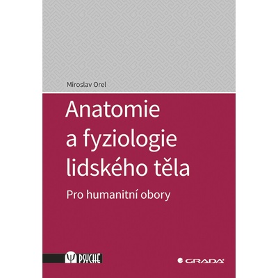 Anatomie a fyziologie lidského těla