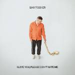Sony Music Fischer Sam: I Love You, Please Don't Hate Me - CD (066817)