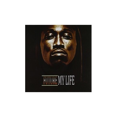 Future - My Life CD