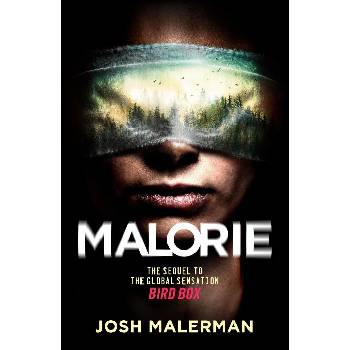 Malorie - Josh Malerman