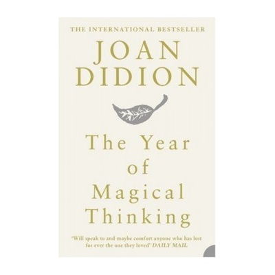 The Year of Magical Thinking - Joan Didion