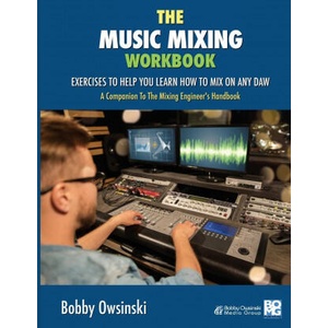 Music Mixing Workbook (ISBN: 9781946837110)