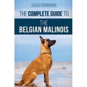 Complete Guide to the Belgian Malinois