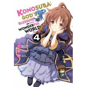 Konosuba: God's Blessing on This Wonderful World! , Vol. 4 (ISBN: 9780316559546)