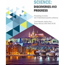 Markaryan Varvara, Trudova Liliya, Misko O. N. - Science: discoveries and progress -- Proceedings of articles the IV International scientific conference