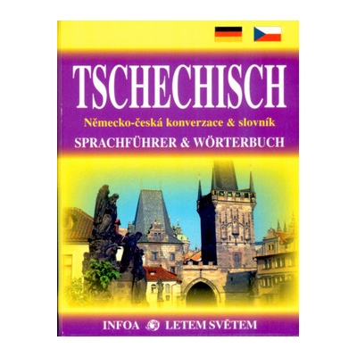 Tschechisch / Německo - česká konverzace a slovník - Navrátilová Jana