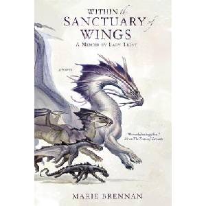 Within the Sanctuary of Wings | MARIE BRENNAN (ISBN: 9781250342171)