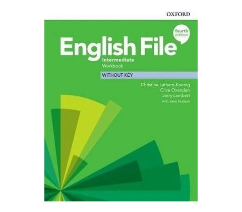 English File Fourth Edition Intermediate Workbook without Answer Key