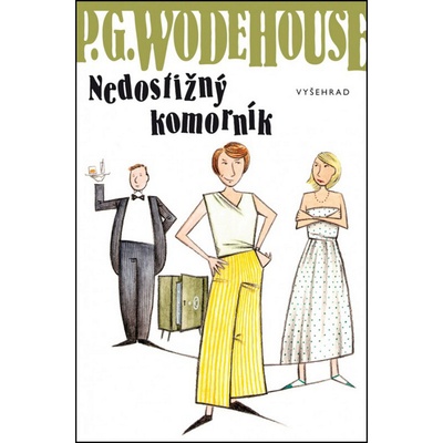 Zařídí to tetička - Pelham Grenville Wodehouse