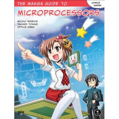 Manga Guide To Microprocessors Shibuya Michio