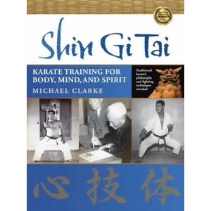Shin Gi Tai | Michael Clarke (ISBN: 9781594392177)