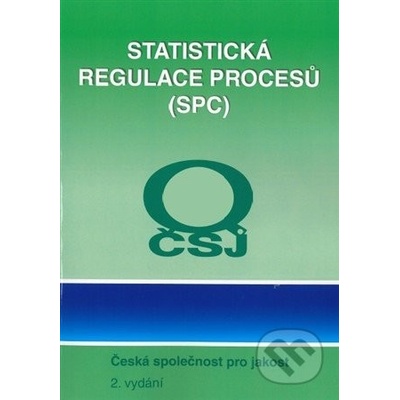 Statistická regulace výrobního procesu 2.vydání