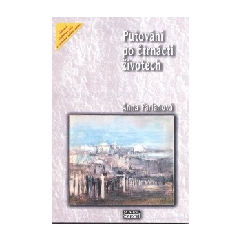 Putování po čtrnácti životech