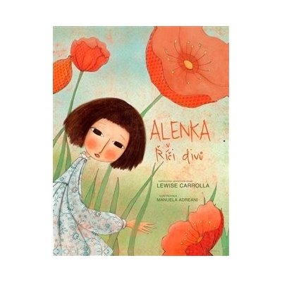 Alenka v krajine zázrakov - Lewis Carroll