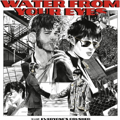 WATER FROM YOUR EYES - EVERYONE\'S CRUSHED CD