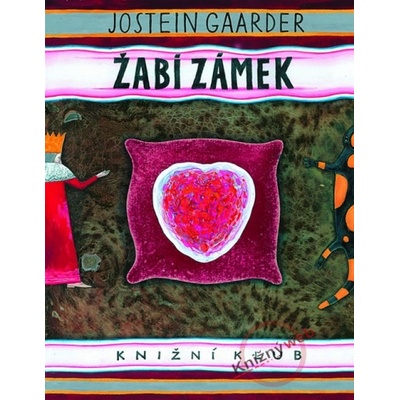 Žabí zámek - Jostein Gaarder