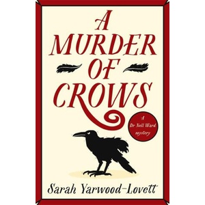 Murder of Crows | Sarah Yarwood-Lovett (2022)