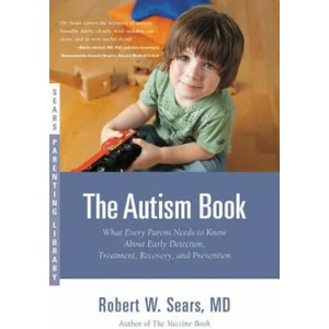 Autism Book | Robert W. Sears (ISBN: 9780316042802)