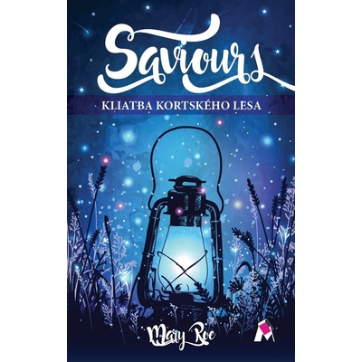 Saviours - Kliatba Kortského lesa - Mary Roe