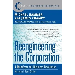 Reengineering the Corporation | Michael Hammer, James Champy (ISBN: 9780060559533)