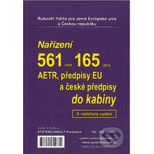 Nařízení 561/2006, 3821/85, AETR a české předpisy do kabiny - Ivo Machačka