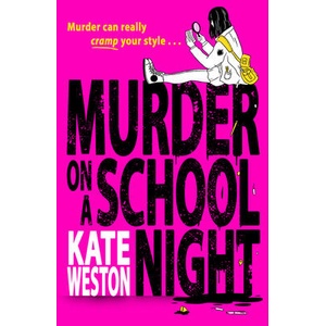 Murder On A School Night | Weston, Kate (ISBN: 9780008540968)