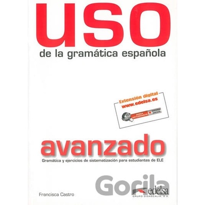 Uso de la gramática espaňola avanzado Francisca Castro