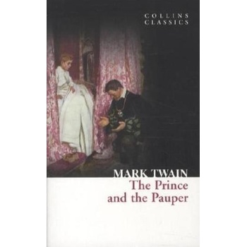 The Prince and Pauper Collins Classics - M. Twain