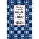 Knihy Slovenské príslovia, porekadlá, úslovia a hádanky - Adolf Peter Záturecký